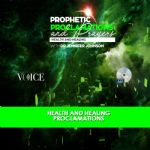 Prophetic Proclamations and Prayers on Health and Healing CD